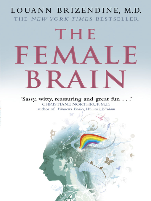 Title details for The Female Brain by Louann Brizendine - Available